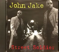 John Jake – Street Soldier (CDr, Album)