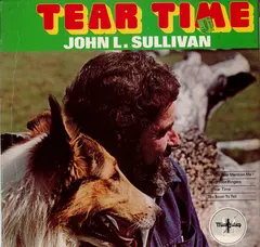 John L. Sullivan – Tear Time (Vinyl, LP)