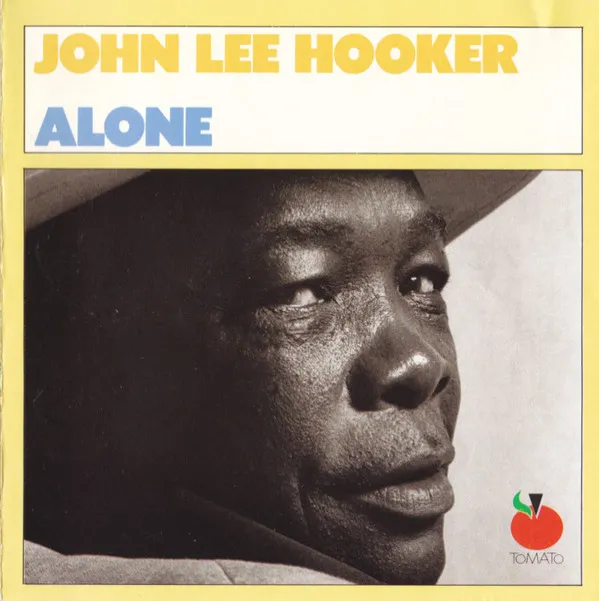 John Lee Hooker – Alone