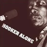 John Lee Hooker – Alone (Volumes 1 & 2) (CD, Album)