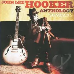 John Lee Hooker – Anthology 50 Years (CD, Compilation)