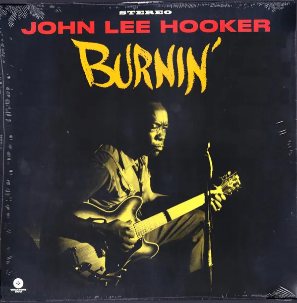 John Lee Hooker – Burnin'