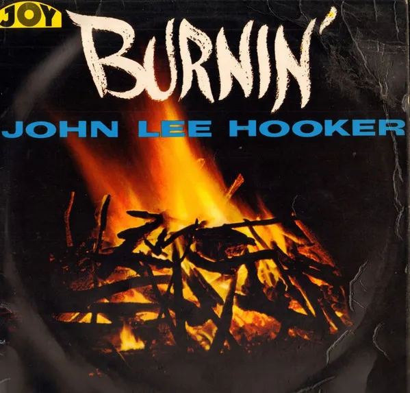 John Lee Hooker – Burnin'