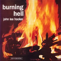 John Lee Hooker – Burning Hell (Vinyl, 12")