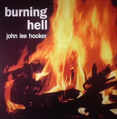 John Lee Hooker – Burning Hell (Vinyl, LP)