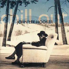 John Lee Hooker Virgin – Chill Out (CD, Album)