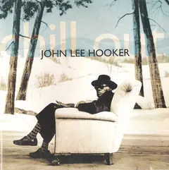 John Lee Hooker Pointblank – Chill Out (CD, Album)