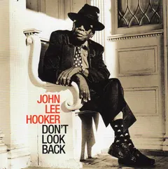 John Lee Hooker – Don't Look Back (CD, Album)