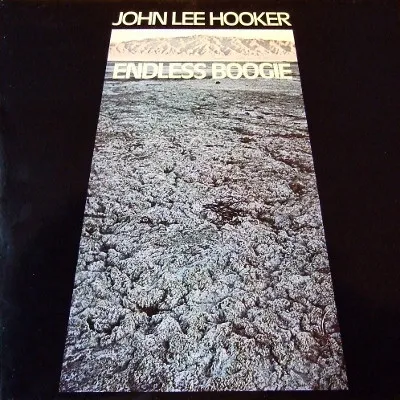 John Lee Hooker – Endless Boogie