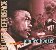John Lee Hooker – Get Back Home (CD, Album)