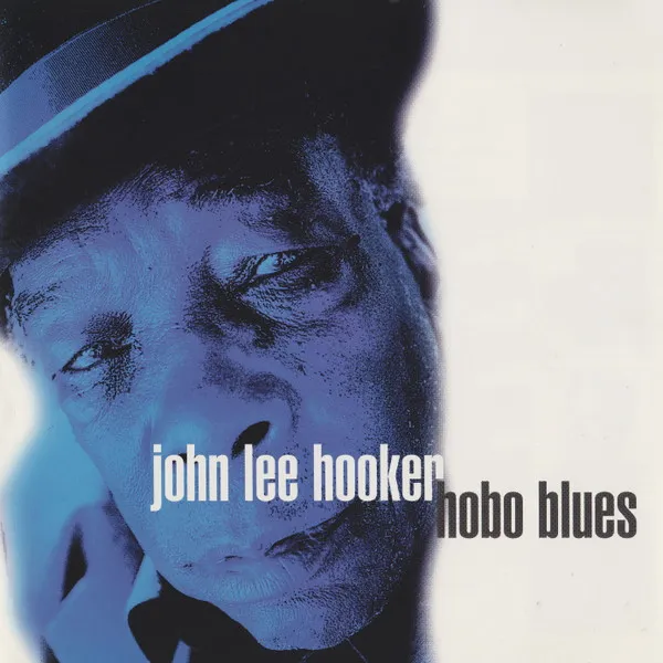 John Lee Hooker – Hobo Blues