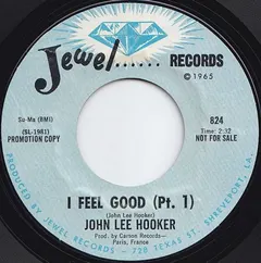 John Lee Hooker Jewel Records – I Feel Good (Vinyl, 7")