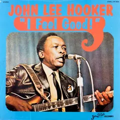 John Lee Hooker Jewel Records – I Feel Good! (Vinyl, LP)