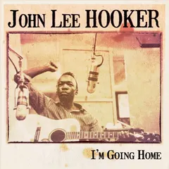 John Lee Hooker – I'm Going Home (Vinyl, LP)