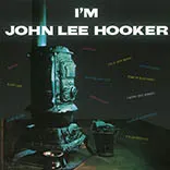 John Lee Hooker DOL – I'm John Lee Hooker (Vinyl, LP)