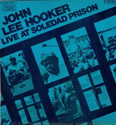John Lee Hooker Probe – Live At Soledad Prison (Vinyl, LP)