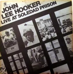 John Lee Hooker ABC Records – Live At Soledad Prison (Vinyl, LP)