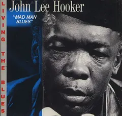 John Lee Hooker – Mad Man Blues (CD, Compilation)