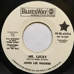 John Lee Hooker – Mr. Lucky / Cry Before I Go (Vinyl, 7")