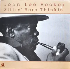 John Lee Hooker – Sittin' Here Thinkin' (Vinyl, LP)