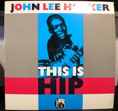 John Lee Hooker – This Is Hip (Vinyl, LP)