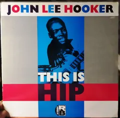 John Lee Hooker – This Is Hip (Vinyl, LP)