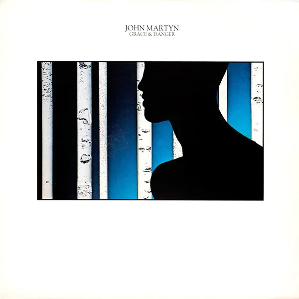 John Martyn – Grace & Danger