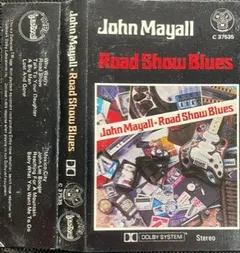 John Mayall – Road Show Blues (Cassette, Album)