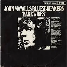John Mayall's Bluesbreakers* – Bare Wires (Vinyl, LP)