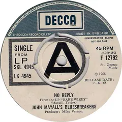 John Mayall's Bluesbreakers* – No Reply (Vinyl, 7")