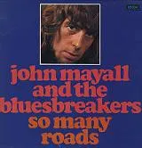 John Mayall & The Bluesbreakers Decca – So Many Roads (Vinyl, LP)
