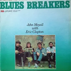 John Mayall With Eric Clapton London Records – Blues Breakers (Vinyl, LP)