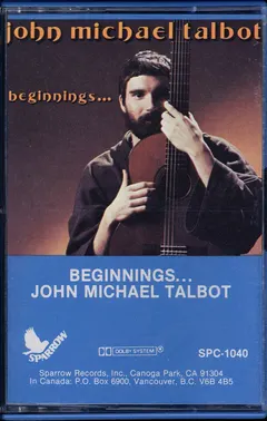 John Michael Talbot – Beginnings... (Cassette, Compilation)
