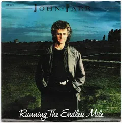John Parr – Running The Endless Mile (Vinyl, 7")