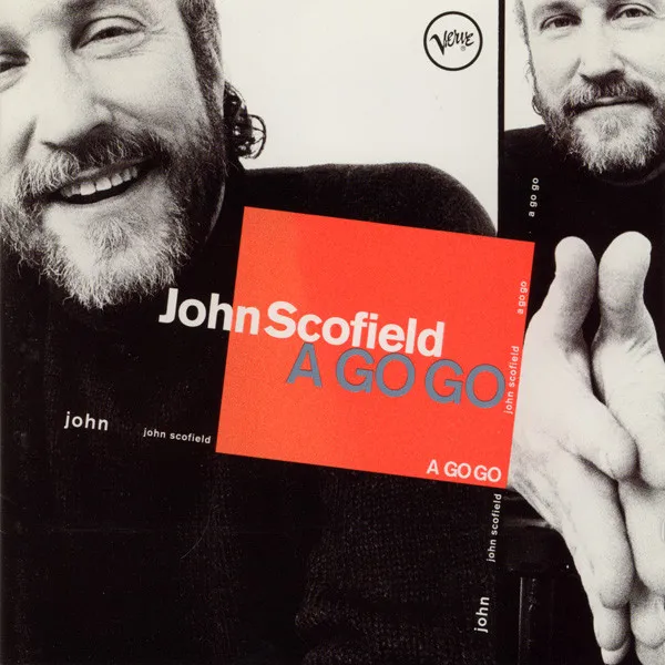 John Scofield – A Go Go