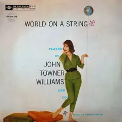 John Towner Williams* – World On A String (Vinyl, LP)