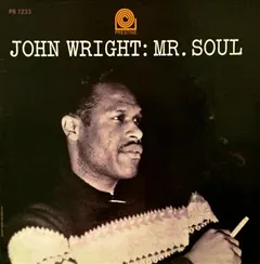 John Wright (6) – Mr. Soul (Vinyl, LP)