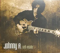 Johnny A. – Get Inside (CD, Album)