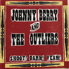 Johnny Berry – Shoot Darn! Yeah (CD, Album)