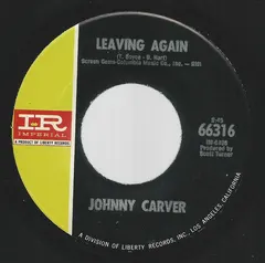 Johnny Carver – Leaving Again (Vinyl, 7")