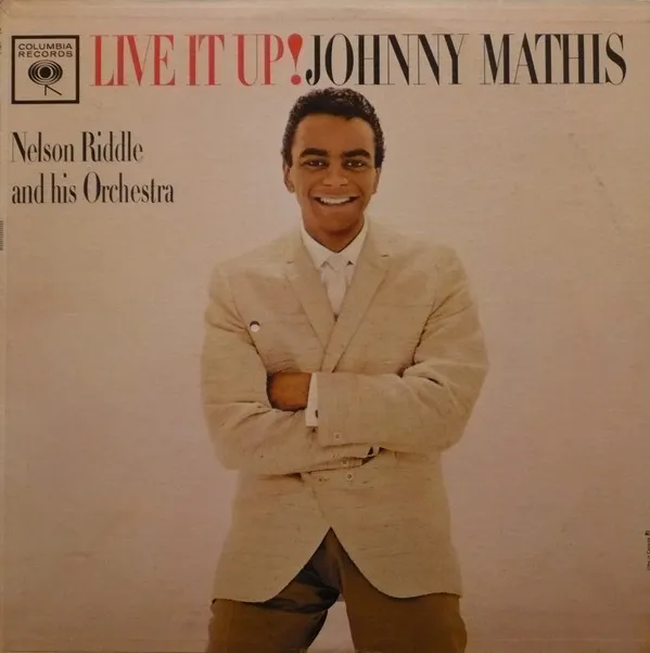 Johnny Mathis – Live It Up!