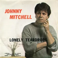 Johnny Mitchell (7) – Lonely Teardrops (Vinyl, 7")