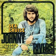 Johnny Rivers Liberty – Sea Cruise (Vinyl, 7")