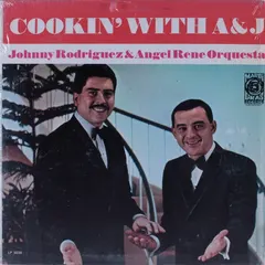 Johnny Rodriguez & Angel Rene Orchestra* Mardi Gras Records International – Cookin' with A & J (Vinyl, LP)