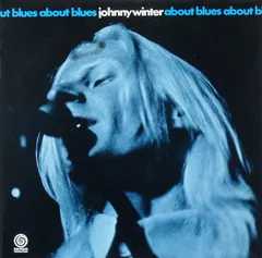 Johnny Winter – About Blues (Vinyl, LP)