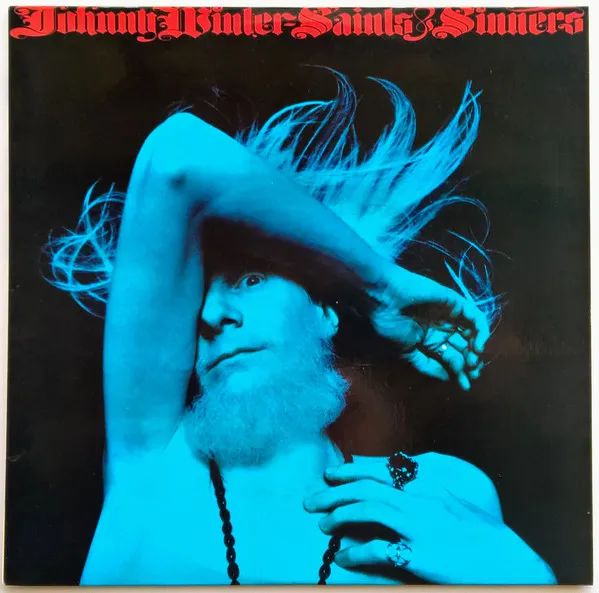 Johnny Winter – Saints & Sinners