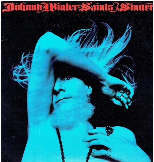 Johnny Winter – Saints & Sinners