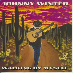 Johnny Winter – Walking By Myself (CD, Album)