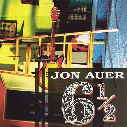 Jon Auer – 6 1/2