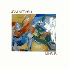 Joni Mitchell Suzy – Mingus (Vinyl, LP)